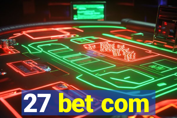 27 bet com